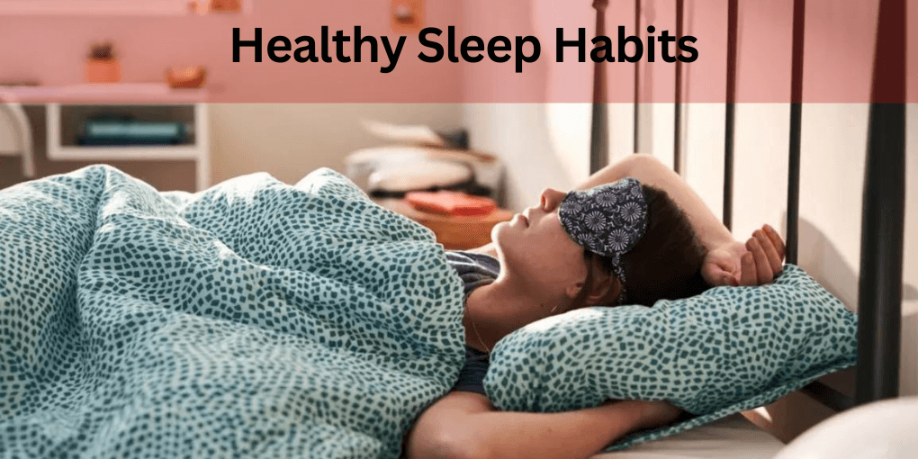 Healthy Sleep Habits